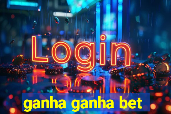 ganha ganha bet